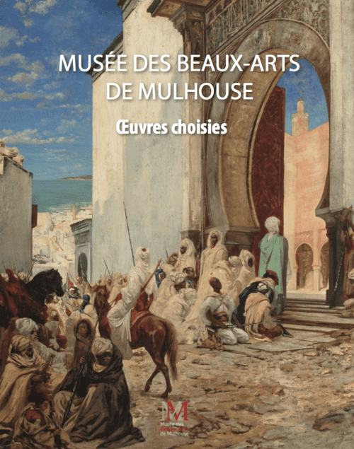 Catalogue des collections du Musée des Beaux arts de Mulhouse